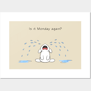 Is it Monday again? Posters and Art